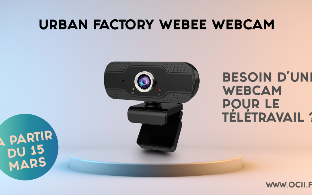 Besoin d’une webcam ? WEBEE Urban Factory